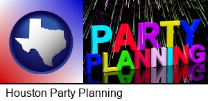 Houston, Texas - party planning